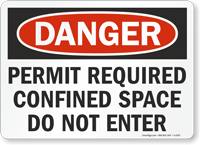 Danger Confined Space Permit Required Sign