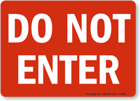 Do Not Enter   Traffic Sign