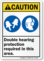 Double Hearing Protection Required In This Area Sign