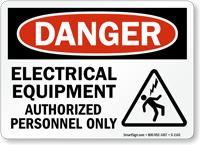 OSHA Danger Electrical Equipment Authorized Personnel Only Sign