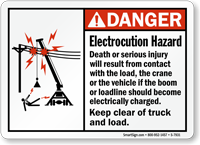 Electrocution Hazard Keep Clear Of Truck Load Sign