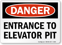 Entrance to Elevator Pit Sign