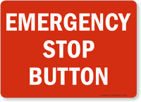 Emergency Stop Button Sign