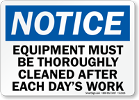 Notice Equipment Must Be Thoroughly Cleaned Sign