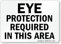 Eye Protection Required In This Area