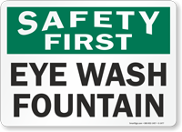 Safety First  Sign