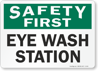 Safety First  Sign