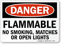 Flammable No Smoking Matches Or Open Lights Sign