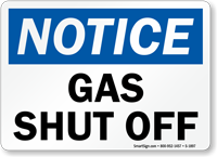 Notice Gas Shut Off Sign