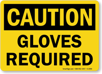 Caution Gloves Required Sign