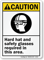 Caution Hard Hat Safety Glasses Required Sign