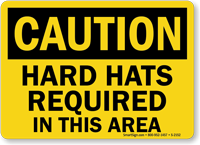 Caution Hard Hats Required Sign