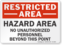 No Unauthorized Personnel Restricted Area Sign