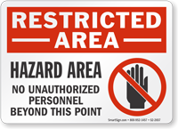 No Unauthorized Personnel Restricted Area Sign