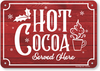 Festive Hot Cocoa Served Here Vintage Sign