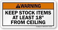 Keep Stock Items At Least 18 inch From Ceiling Sign