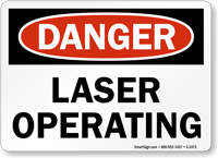 Danger Laser Operating Sign