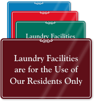 Laundry Facilities for Our Residents Only Sign