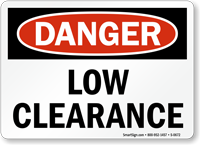 Danger Low Clearance Sign