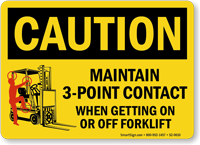 Maintain 3 Point Contact When Getting Off Forklift Sign