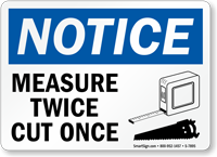 Measure Twice Cut Once Sign With Graphic