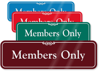 Members Only Sign