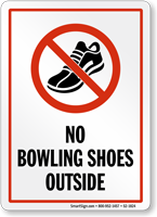 No Bowling Shoes Sign