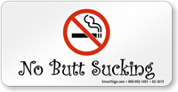 No Butt Sucking Funny No Smoking Sign