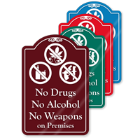 No Drugs No Alcohol On Premises ShowCase Sign