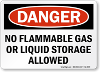 No Flammable Gas Or Liquid Storage Allowed Danger Sign