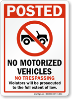 No Motorized Vehicles No Trespassing Sign