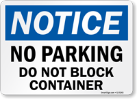 No Parking Do Not Block Container OSHA Notice Sign