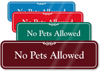 No Pets Allowed Sign