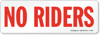 No Riders Sign