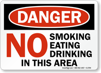 Danger: No Smoking Eating Drinking Sign