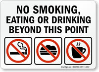 No Smoking Eating or Drinking Beyond Sign
