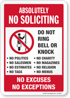 No Soliciting No Excuses No Exceptions Sign