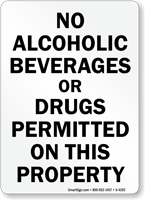 No Alcoholic Beverages Or Drugs Permitted Sign