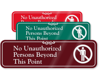 No Unauthorized Persons Beyond Point