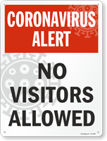 No Visitors Allowed Sign Medical Alert Sign