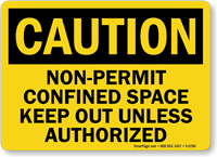 Caution Confined Space Authorized Personnel Sign