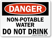 Danger Non Potable Water Drink Sign