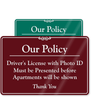 Driver's License Must be Presented Sign