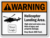 Personalized ANSI Warning Helicopter Landing Area Sign