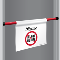 Please Do Not Disturb Door Barricade Sign