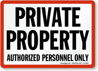 Private Property Authorized Personnel Sign