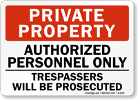 Private Property Authorized Personnel Only Sign