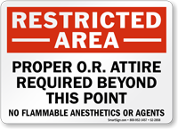 Proper O R Attire Required Restricted Area Sign