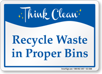 Recycle Waste In Proper Bins Sign