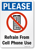 Refrain From Cell Phone Use Sign